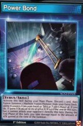 Power Bond (Skill Card) STP6-ENS05